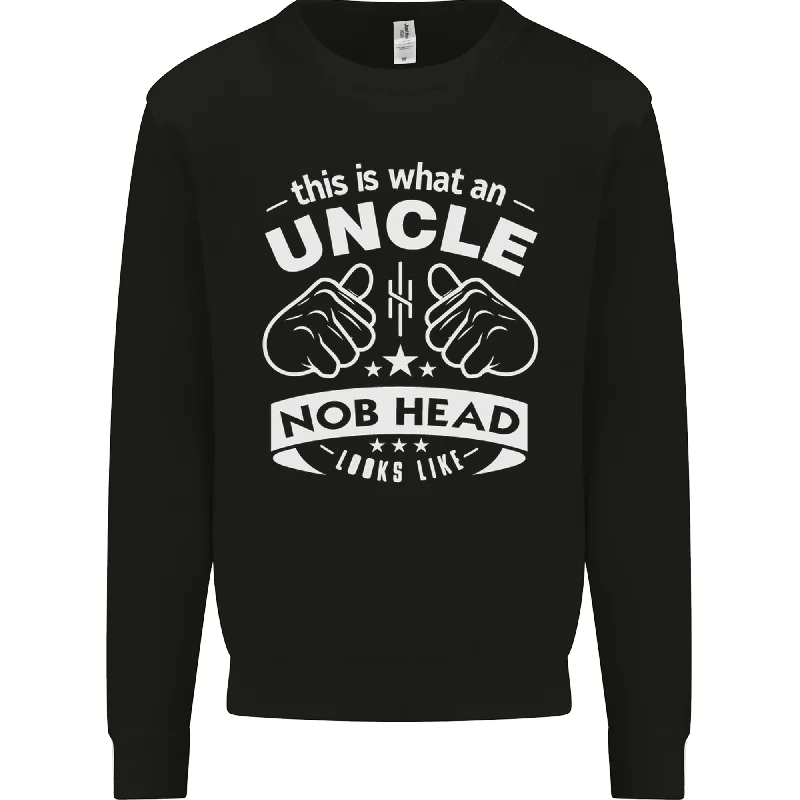 smooth fit athletic sweatshirtAn Uncle Nob Head Looks Like Uncles Day Mens Sweatshirt Jumper