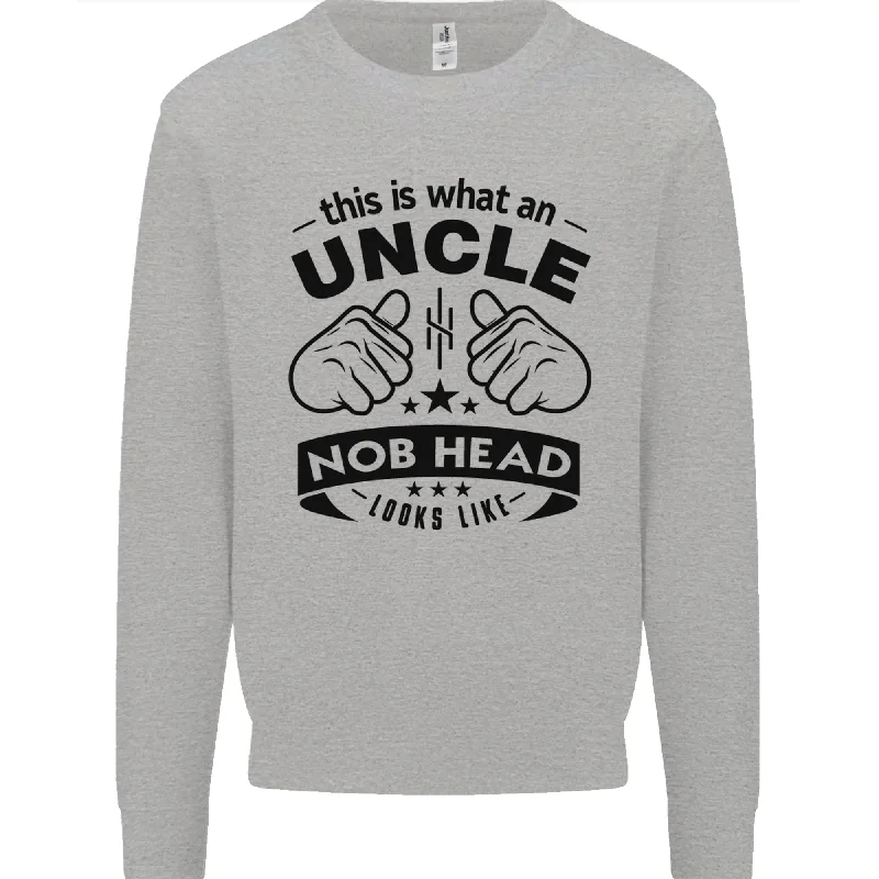 functional sports hoodieAn Uncle Nob Head Looks Like Uncles Day Mens Sweatshirt Jumper